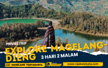 Magelang – Dieng 3H2M | Liburan Keluarga ke Magelang